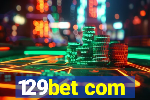 129bet com